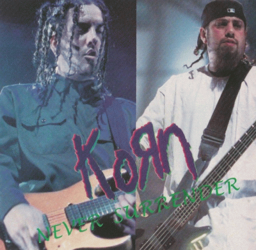 Korn : Never Surrender